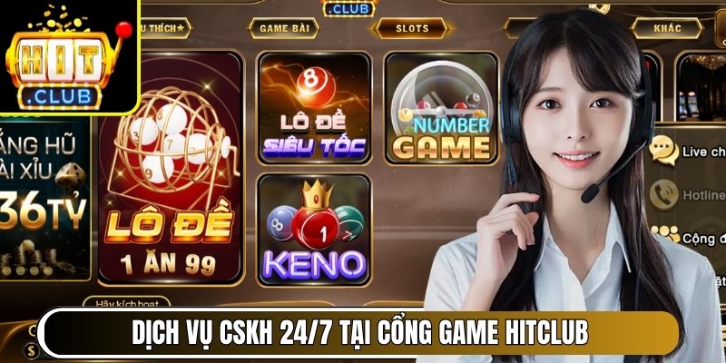 HITCLUB SBS | banca.com.co | Link Vào Cổng Game HIT CLUB 08/2026 39 Dịch vụ chăm sóc khách hàng 24/7 tại cổng game Hitclub